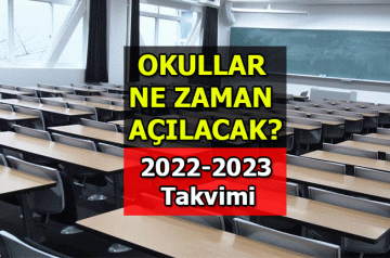 SON DAKİKA: Okullar ne zaman açılacak?