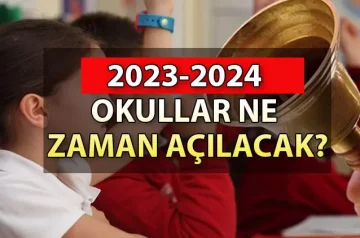 Okulların açılmasına kaç gün kaldı? Okullar ne zaman açılacak?